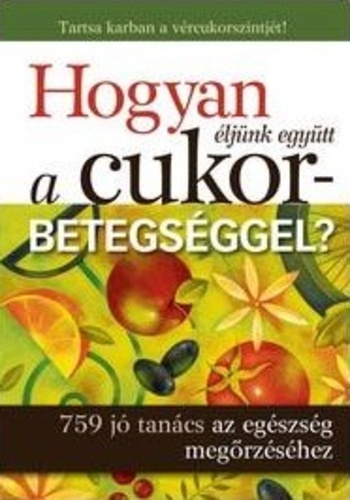 cukorbetegség könyv ajánló hogyan lehet cukorbetegséggel élni